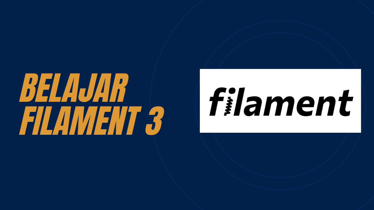 Pengenalan Laravel Filament 3